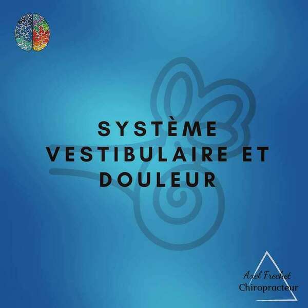 Système vestibulaire et Douleur