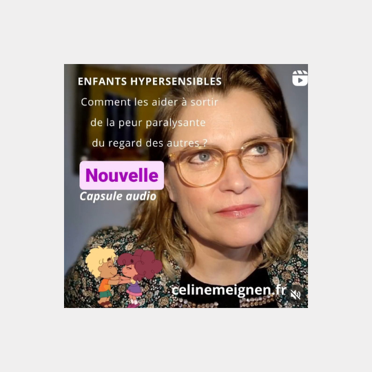 Enfants hypersensibles : la peur du regard de l’Autre