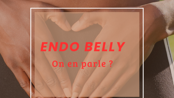 EndoBelly, on en parle ?