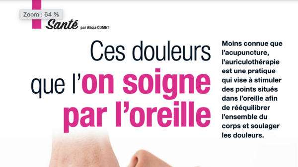 ITW dans France Dimanche du 31  JUILLET 2022 : Ces douleurs que l’on soigne par l’oreille