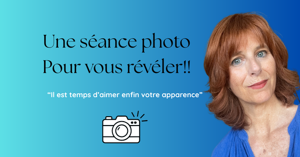 Et si vous pouviez apprendre à aimer votre image?