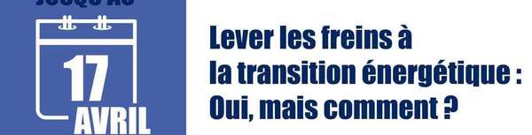 #Transition énergétique - Lancement d'une consultation citoyenne pour lever les freins