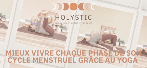 Mieux vivre chaque phase de son cycle menstruel grâce au yoga
