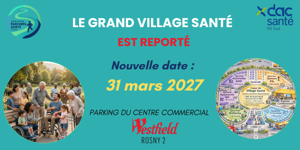 [COMMUNIQUÉ] – Report de l’événement Le Grand Village Santé