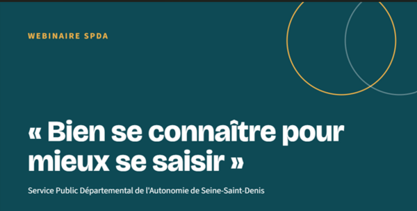 Webinaire SPDA : « Bien se connaître pour mieux se saisir » avec le SAMSAH COS 93