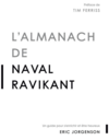 Couverture du livre L’Almanach de Naval Ravikant d’Eric Jorgenson sur l’entrepreneuriat, la liberté financière et la recherche du bonheur
