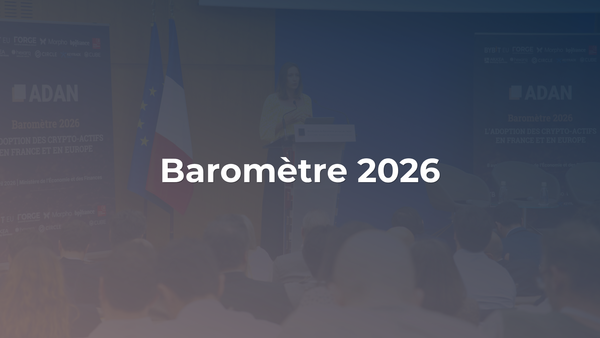 Baromètre 2026 : l’adoption des crypto-actifs en France et en Europe