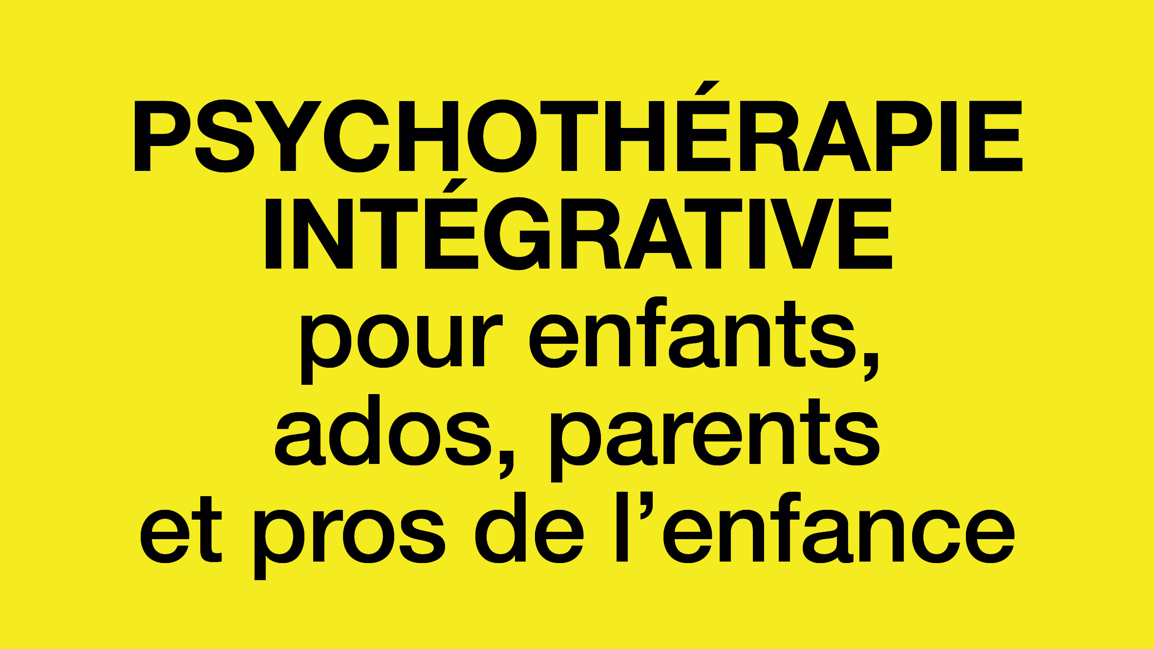 Psychothérapie pour enfants, ados et parents