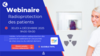 FORMATION RADIOPROTECTION DES PATIENTS webinaire