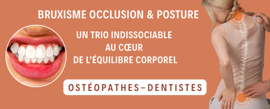 BRUXISME OCCLUSION ET POSTURE : un trio indissociable au cœur de l’équilibre corporel