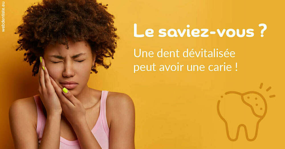 Dent dévitalisée et carie
