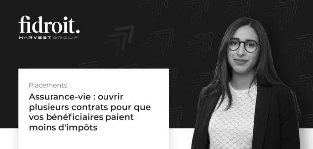 Assurance-vie : ouvrir plusieurs contrats pour que vos bénéficiaires paient moins d'impôts