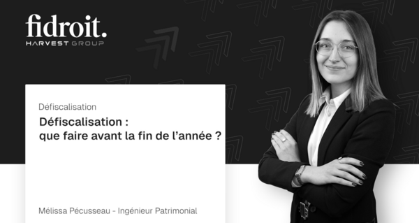 Défiscalisation : que faire avant la fin de l’année ?