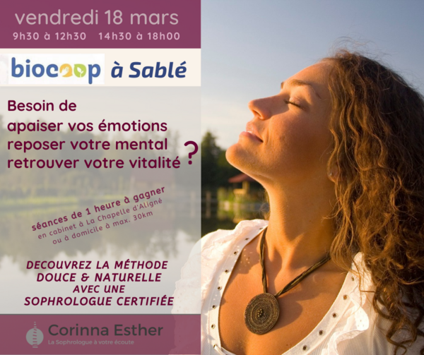 2ème Journée Sophro au Biocoop de La Martinière, Sablé-sur-Sarthe Mars 2022