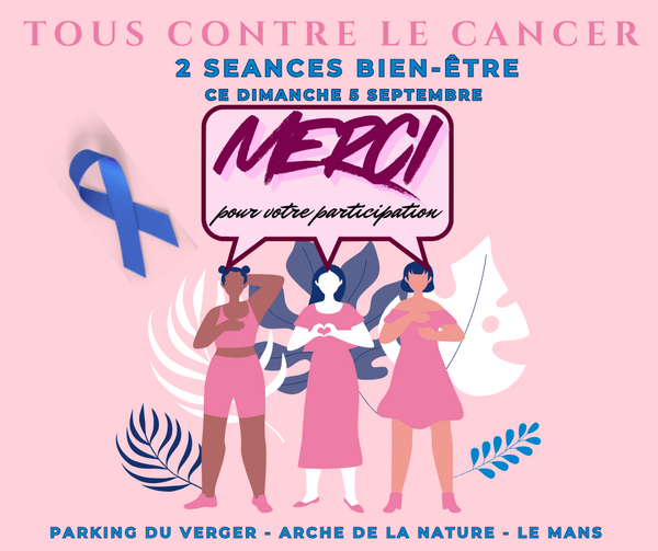 Merci d'être venu si nombreux à l'événement contre le cancer.
