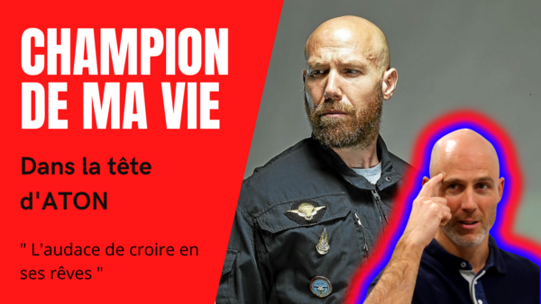 Avoir l’audace de réaliser ses rêves featuring ATON