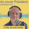 Podcast Au Revoir Président