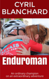 book cyril blanchard ironman enduroman triathlon ultra
