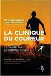 Livre Blaise Dubois La clinique du coureur