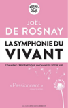 Livre la symphonie du vivante de Joel de Rosnay
