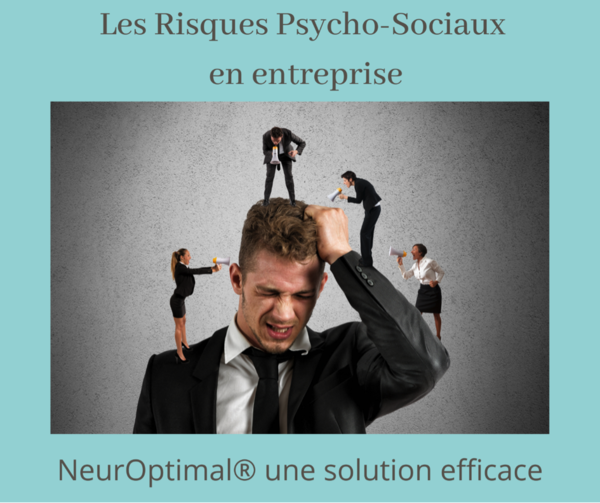 Les risques psycho sociaux en entreprise
