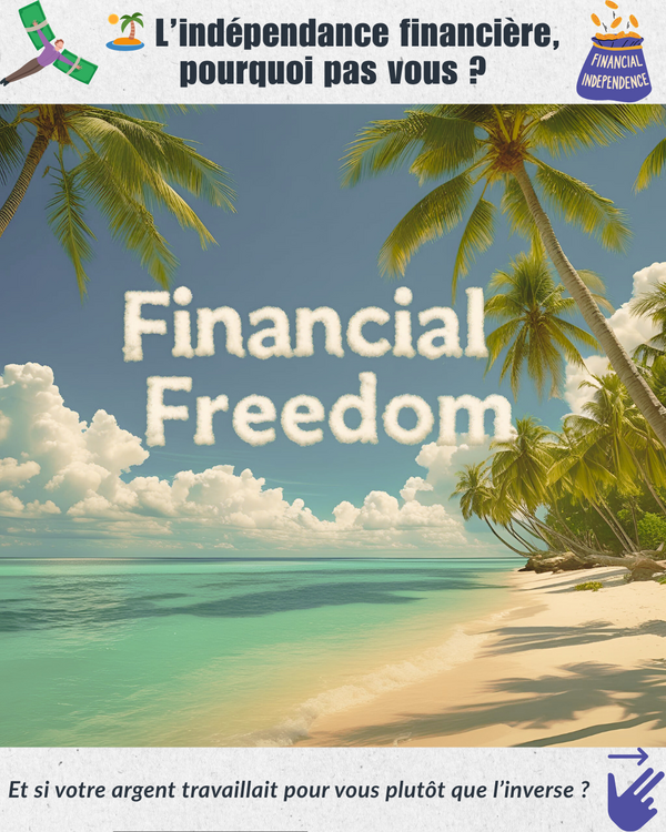 Indépendance financière : et si c’était (vraiment) possible pour vous ?