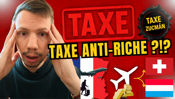 Taxe Zucman : justice fiscale ou non-sens économique ?