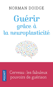Guérir grâce à la neuroplasticité