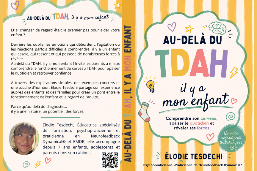 Au delà du TDAH, il y a mon enfant...