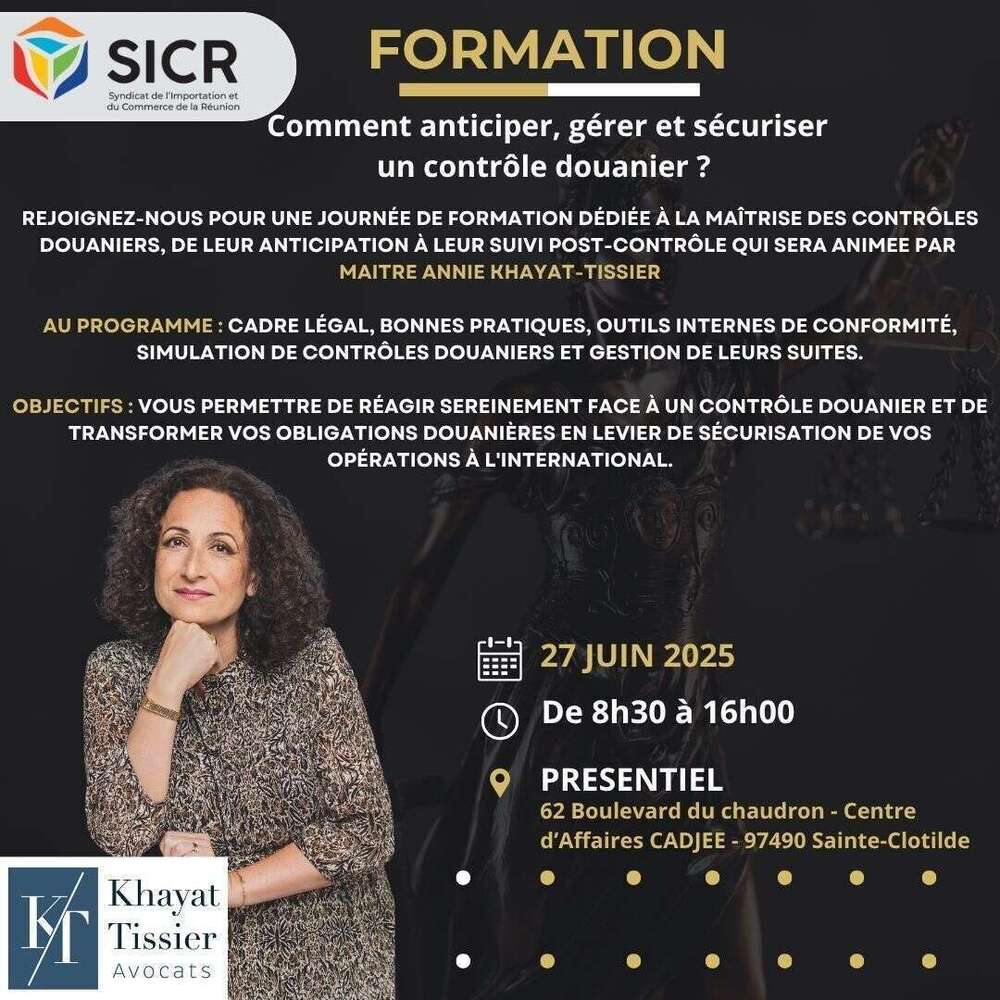Anticiper et sécuriser un contrôle douanier : formation animée par Maître Annie Khayat-Tissier