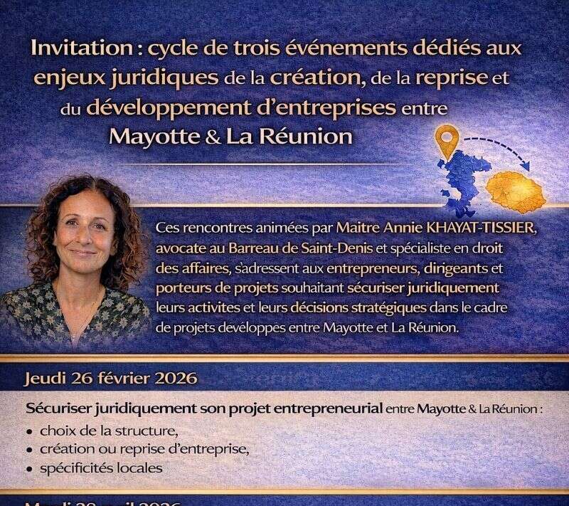 Sécuriser juridiquement son projet entrepreneurial entre Mayotte et La Réunion