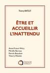livre etre accueillir et l'inattendu 
