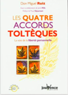 couverture livre les 4 accords toltèques