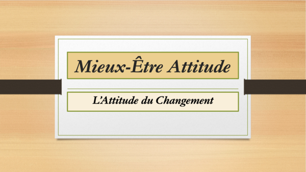 Masterclass "Coaching Mieux-Être Attitude"