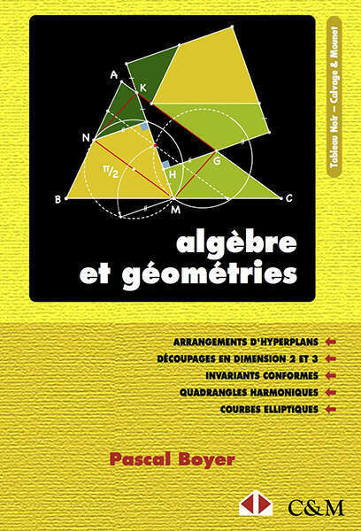 Algèbre et géométries - Pascal Boyer
