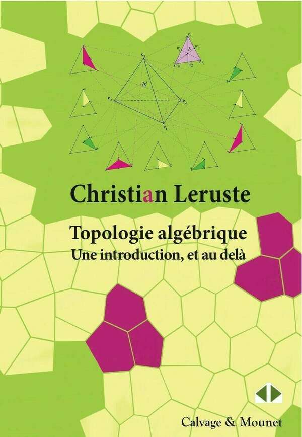 Topologie algébrique : Une introduction, et au delà