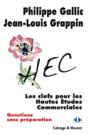 Les clefs pour les Hautes Études Commerciales - Philippe Gallic et Jean-Louis Grappin