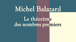 Michel Balzard - Le théorème des nombres premiers