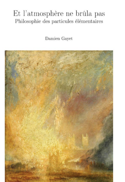 Et lʼatmosphère ne brûla pas - Damien Gayet