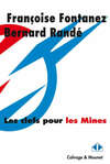 les clefs pour les mines