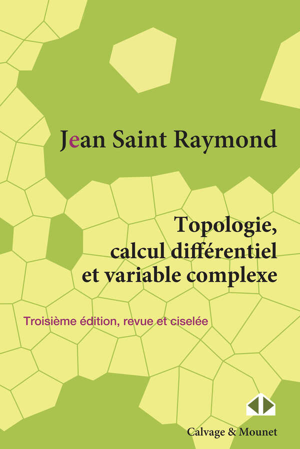 Topologie, calcul différentiel et variable complexe