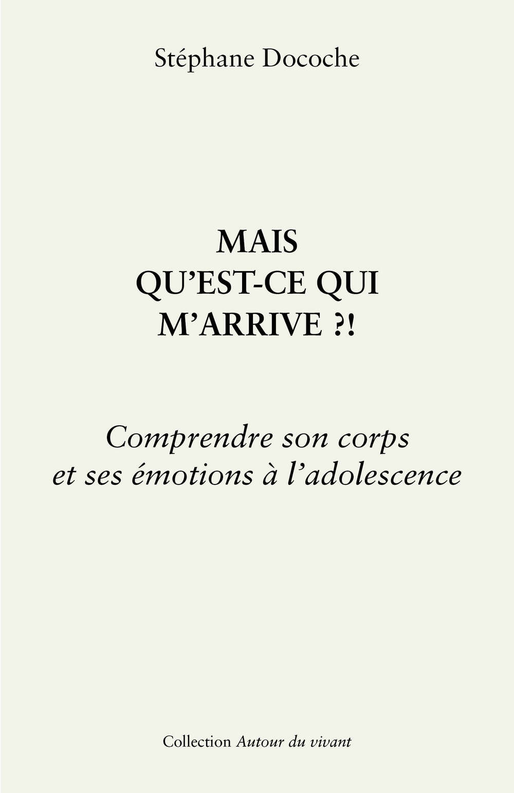 MAIS QU'EST-CE QUI M'ARRIVE ?!