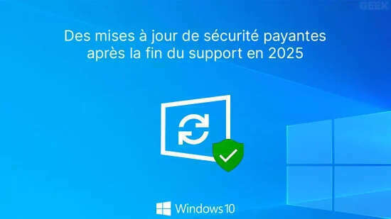 Les mises à jour de sécurité de Windows 10 payantes en 2025 ?