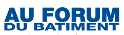 Au FORUM DU BATIMENT 