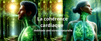  La cohérence cardiaque : méthode anti-stress naturelle