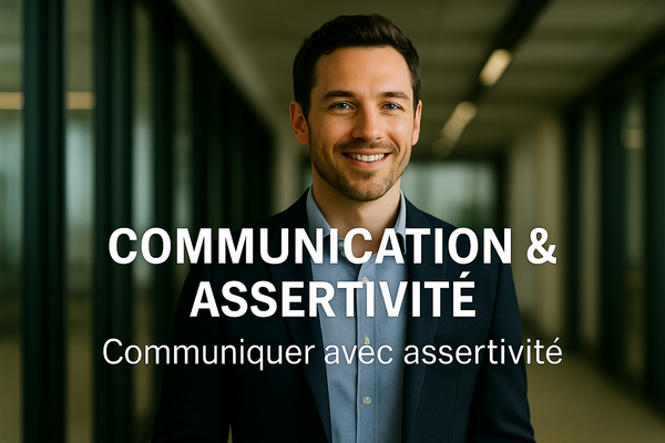 Communication & Assertivité. Communiquer avec Assertivité