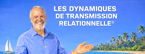 Les Dynamiques de Transmission Relationnelle®