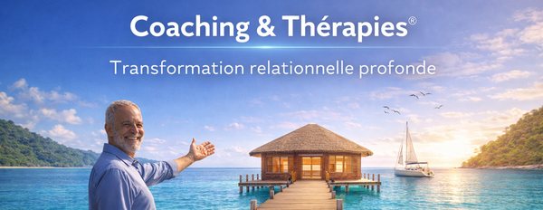 Coaching & Thérapies® – Transformation relationnelle profonde