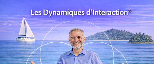 Les Dynamiques d’Interaction®