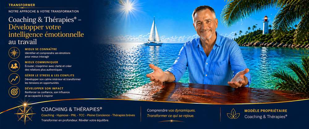Coaching & Thérapies® – Développer votre intelligence émotionnelle au travail